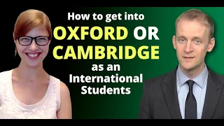 How to get into Oxford or Cambridge as an international student in 2020