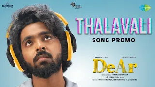 Thalavali - Song Promo | DeAr | GV Prakash Kumar | Aishwarya Rajesh | Anand Ravichandran