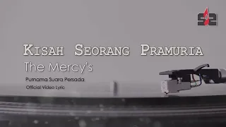 Kisah Seorang Pramuria - The Mercy's | OFFICIAL VIDEO LIRIK