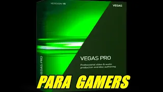 Curso Básico de 📌 Sony Vegas Pro para Gamers 💻