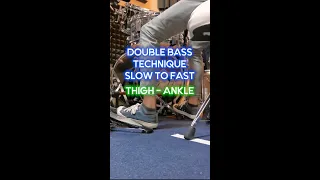 Double Bass Drum Technique From Thigh to Ankle 100bpm - 210bpm