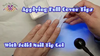 APPLYING FULL COVER TIPS USING SOLID NAIL TIPS GEL - BORN PRETTY