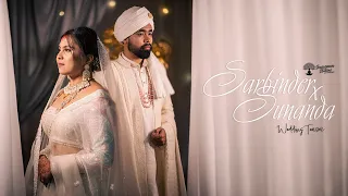 Sarbinder x Sunanda - Cinematic Wedding Teaser