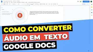 Como Converter Áudio Para Texto no Google Docs