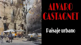 Curso de ALVARO CASTAGNET | Demo acuarela PAISAJE URBANO (Barcelona)