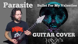 Parasite - Bullet For My Valentine guitar cover NEW SONG 2021 | Chapman MLV