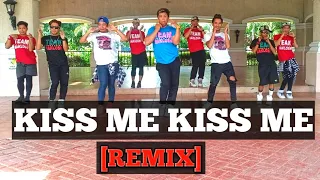 KISS ME KISS ME [Remix] Dj Kwan & DJ BomBom | Dancefitness | By Teambaklosh