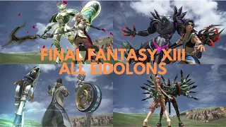 Final Fantasy XIII All Summons/Eidolons Exhibition [FullHD] | All Gestalt Modes Gameplay