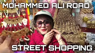 MOHAMMED ALI ROAD AND NAKODA MOHALLA — STREET SHOPPING | GORI MA'AM