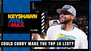 Will Steph Curry be a Top 🔟 all-time player if the Warriors win the Finals? | Keyshawn, JWill & Max