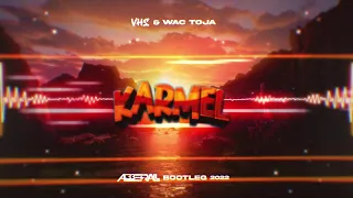 VHS x Wac Toja - Karmel (ABBERALL BOOTLEG)