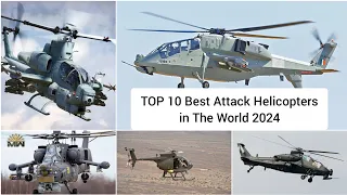 TOP 10 Best Attack Helicopters in The World 2024 | Latest Update