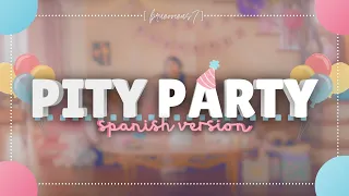 Melanie Martinez • Pity Party • SPANISH VERSION