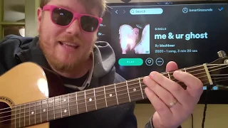 How To Play me & ur ghost guitar blackbear // easy guitar tutorial beginner lesson easy chords