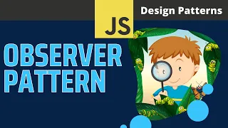 Observer Pattern - Design Patterns in JavaScript