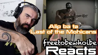 Alip ba ta | The Last of The Mohicans (Sub Indo/Indonesian) | Reaction Video