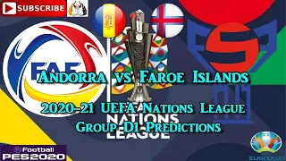 Andorra vs Faroe Islands | 2020-21 UEFA Nations League | Group D1 Predictions eFootball PES2020
