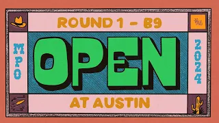 2024 The Open at Austin | MPO R1B9 | Williams, Robinson, Buhr, Anttila | Jomez Disc Golf