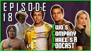 18 - Dolemite, Death Stranding, Once upon a time in Hollywood Review!