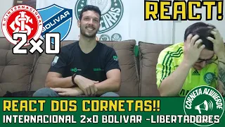 REACT INTERNACIONAL 2x0 BOLIVAR - LIBERTADORES 2023 - INTER CLASSIFICADO PARA AS SEMI FINAIS