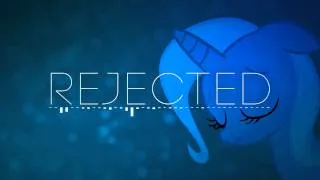 Pony Music - Rejected [Drumstep]