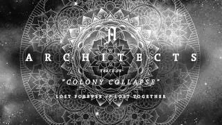 Architects - "Colony Collapse" (Full Album Stream)