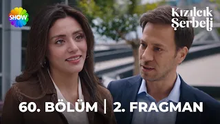 Kızılcık Şerbeti 60. Bölüm 2. Fragmanı | “Benimle iyi geçin, çünkü çok üzüleceksin!”