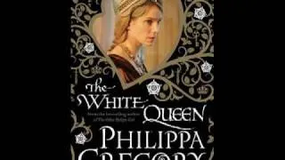 Philippa Gregory: The White Queen Excerpt