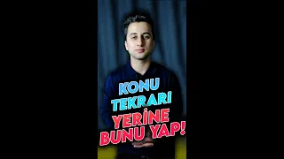 Konu tekrarı yerine bunu yap!