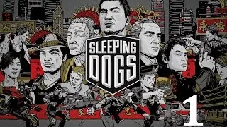 Let's Play Sleeping Dogs German - WILLKOMMEN IN HONGKONG - Part 1