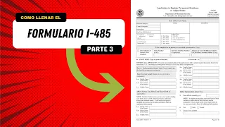 Formulario I-485 (2022) | Solicitud de Registro de Residencia Permanente | Ajuste de Estatus PARTE 3