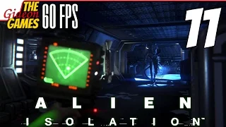 Прохождение Alien: Isolation на Русском [PС|60fps] - Часть 11 (Жги его нахер!)