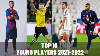 Top 10 best young players 2021-2022