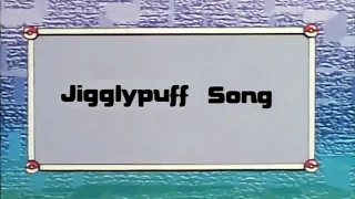 Pokémon Anime Music: Jigglypuff Song (full, with singing)