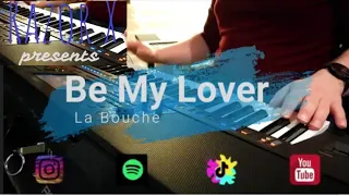 Covers: La Bouche "Be My Lover" PSR SX 700/900/Tyros/Genos Cover