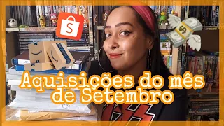 Aquisições do mês: SETEMBRO + UNBOXING 😊