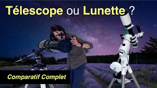 🔭 Télescope ou Lunette Astronomique : performance, prix, confort d'observation...