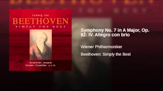 Symphony No. 7 in A Major, Op. 92: IV. Allegro con brio