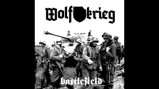 Wolfkrieg - Battlefield (Full Album)