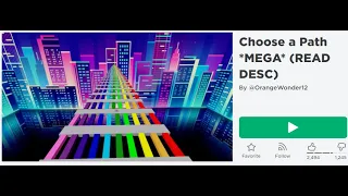 ROBLOX:  Choose a Path *MEGA* (READ DESC)   By:  @OrangeWonder12