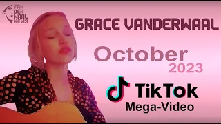 Grace VanderWaal • October 2023 TikTok Mega-Video