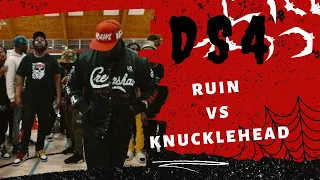 DS4:RUIN VS PROOF AKA  KNUCKLEHEAD