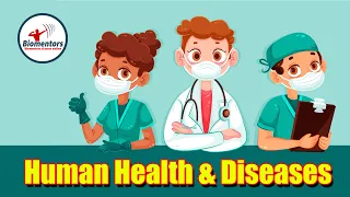 Human Health & Diseases l Lecture 15 l Biology l NEET