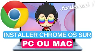 💾 Comment INSTALLER ou TESTER CHROME OS sur un PC ou un MAC en moins de 30 min !