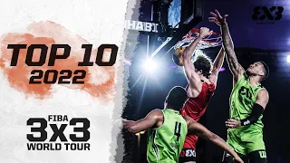 BEST OF THE BEST | 3x3 World Tour 2022 TOP 10