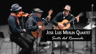 Josè Luis Merlin - Suite del Recuerdo - LIVE