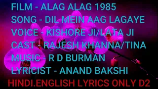 Dil Mein Aag Lagaye With Lyrics Clean Karaoke Only D2 Kishore Lata Rajesh Tina Alag Alag 1985