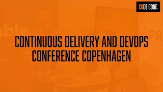 Highlights from the Continuous Delivery and DevOps Conference CPH