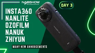 Insta360, Nanlite, DZOFilm, Nanuk, Zhiyun | NAB 2024 Show Coverage | Day 3