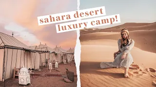 Staying at a Luxury Camp in the Moroccan SAHARA DESERT! | Amazing Sunsets & Camel Rides